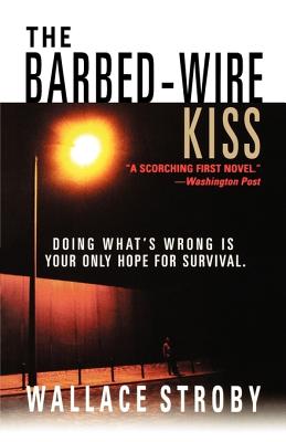 Barbed-Wire Kiss
