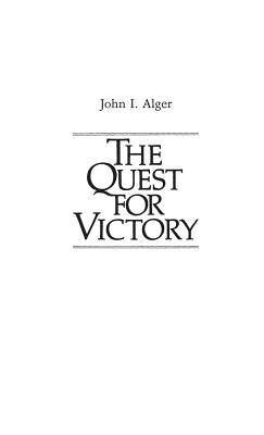Quest for Victory: History of the Principles of War.