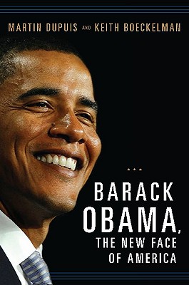 Barack Obama, the New Face of America (Women and Minorities in Politics)