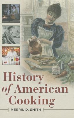 History of American Cooking