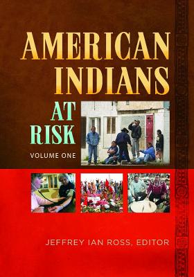 American Indians at Risk [2 volumes]: 2 volumes