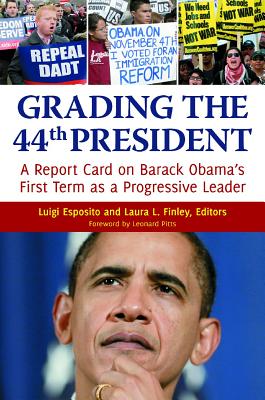 Grading the 44th President: A Report Card on Barack Obama's First Term as a Progressive Leader