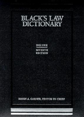 Black's Law Dictionary, 7th Deluxe Edition