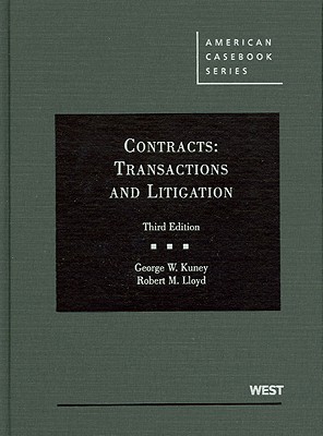 Contracts: Transactions and Litigation, 3rd Edition (American Casebook)