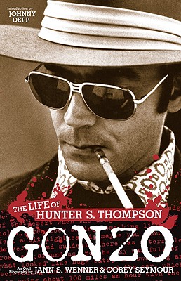 Image for Gonzo: The Life of Hunter S. Thompson