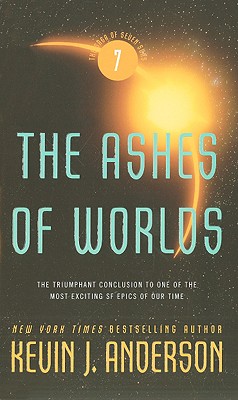 Image for The Ashes of Worlds (The Saga of Seven Suns, 7)