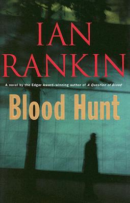 Blood Hunt: A Novel