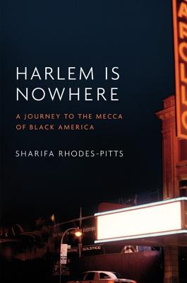 Harlem is Nowhere: A Journey to the Mecca of Black America (SIGNED)