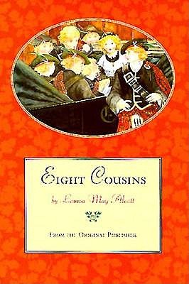 Eight Cousins, Or, the Aunt-Hill