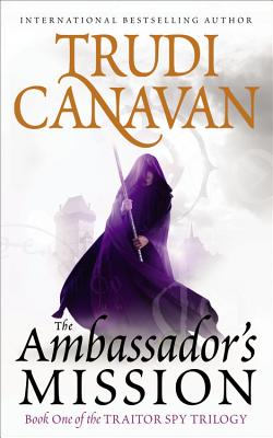 The Ambassador's Mission (The Traitor Spy Trilogy, 1)