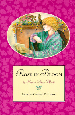 Rose in Bloom: A Sequel to Eight Cousins