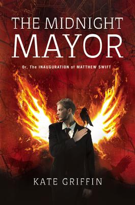 The Midnight Mayor: Or, the Inauguration of Matthew Swift