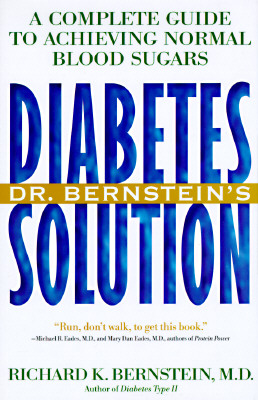 Image for Dr. Bernstein's Diabetes Solution: A Complete Guide to Achieving Normal Blood Sugars