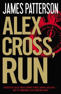 Image for Alex Cross, Run (Alex Cross, 18)