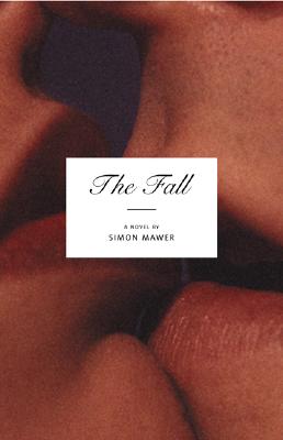 The Fall: A Novel