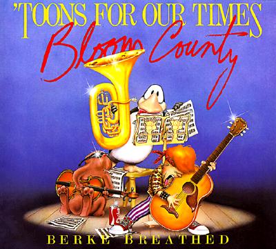 Image for 'Toons for Our Times; A Bloom County Book of Henry Meadow Rump 'n Roll