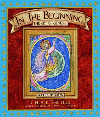 In the Beginning: The Art of Genesis: A Pop-Up Book