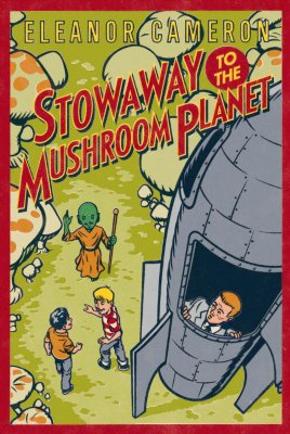Stowaway to the Mushroom Planet (Mushroom Planet Series Book 2)