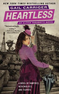 Image for Heartless (The Parasol Protectorate, 4)