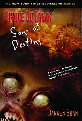 Cirque Du Freak #12: Sons of Destiny: Book 12 in the Saga of Darren Shan (Cirque Du Freak: the Saga of Darren Shan)