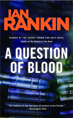A Question of Blood An Inspector Rebus Novel