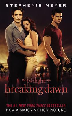 Breaking Dawn (The Twilight Saga) Meyer, Stephenie
