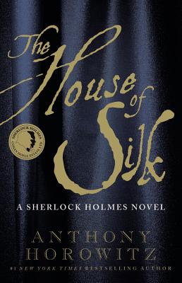 House Of Silk: Sherlock Holmes Novel