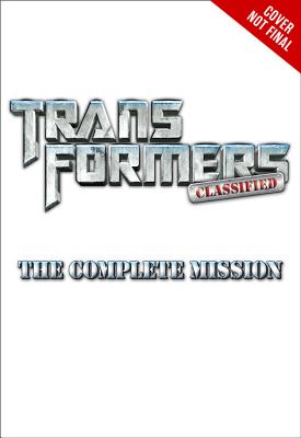 Transformers Classified: The Complete Mission