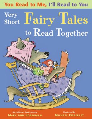 Very Short Fairy Tales to Read Together: Very Short Fairy Tales to Read Together (You Read to Me, I'll Read to You)