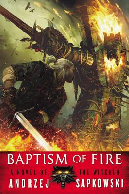 Baptism of Fire (The Witcher, 5)