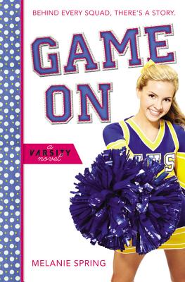 Game On (A Varsity Novel)