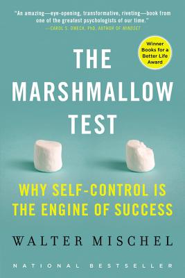 The Marshmallow Test: Mastering Self-Control