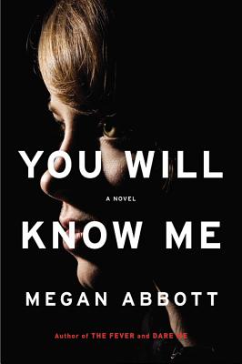 Image for You Will Know Me: A Novel