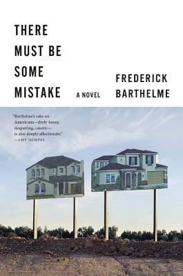 There Must Be Some Mistake: A Novel