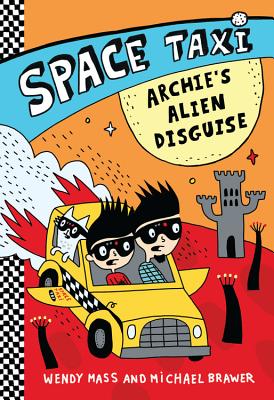 Image for Space Taxi: Archie's Alien Disguise (Space Taxi, 3) Space Taxi: Archie's Alien Disguise (Space Taxi, 3)