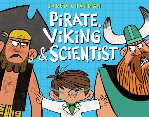 Image for Pirate, Viking & Scientist Pirate, Viking & Scientist