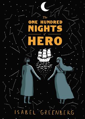 One Hundred Nights of Hero: A Graphic Novel