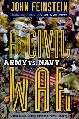 A Civil War: Army vs. Navy: A Year Inside College Football's Purest Rivalry