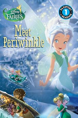 Disney Fairies: Meet Periwinkle (Passport to Reading Level 1)