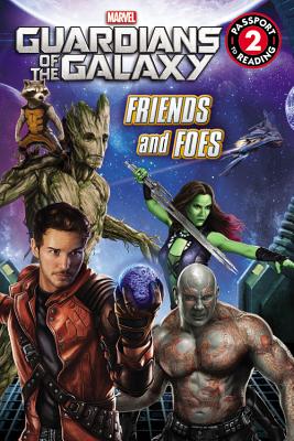 Marvel's Guardians of the Galaxy: Friends and Foes (Passport to Reading)