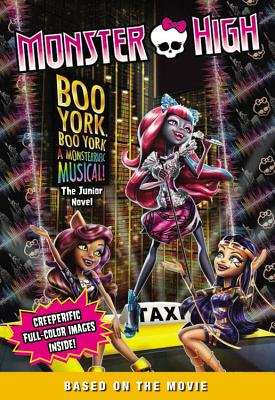 Image for Monster High: Boo York, Boo York: The Junior Novel