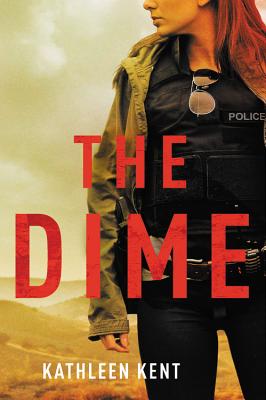 Dime (Betty Rhyzyk Series, 1)