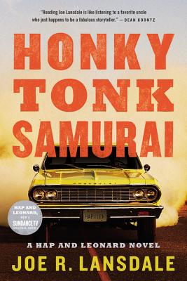 HONKY TONK SAMURAI: A HAP AND LEONARD NOVEL