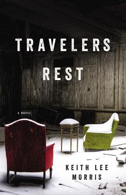 Travelers Rest: A Novel