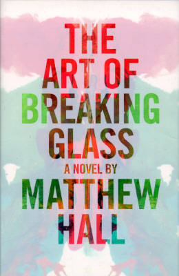The Art of Breaking Glass: A Thriller