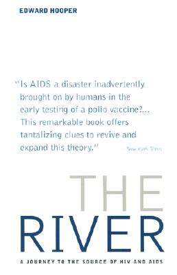The River: A Journey to the Source of HIV and AIDS