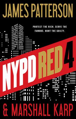 NYPD Red 4 Patterson, James and Karp, Marshall