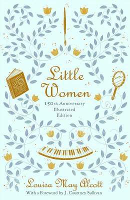 Image for Little Women: 150th Anniversary Edition