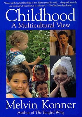 Childhood: A Multicultural View (Revised)