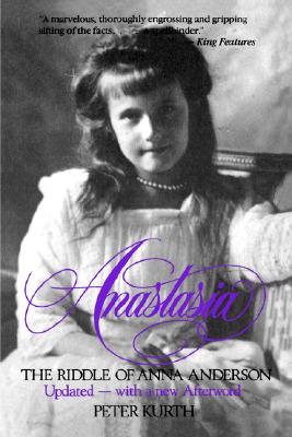ANASTASIA: THE RIDDLE OF ANNA ANDERSON